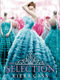 The Selection (The Selection, Book 1)