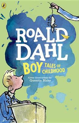Roald Dahl: Boy: Tales of Childhood