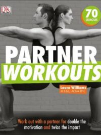Partner Workouts: Work out with a partner for double the motivation and twice the impact