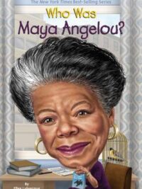 Who Was Maya Angelou?