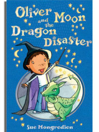 Oliver Moon And The Dragon Disaster