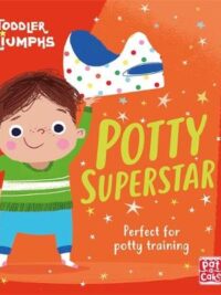 Toddler Triumphs: Potty Superstar: A potty training book for boys