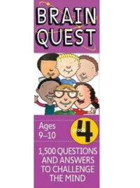 Brain Quest Grade 4, Revised 4th Edition: 1,500 Questions and Answers to Challenge the Mind