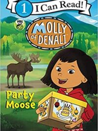 Molly of Denali: Party Moose