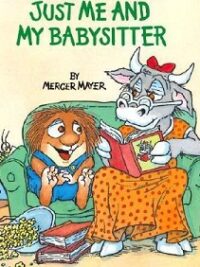 Just Me and My Babysitter (Little Critter)