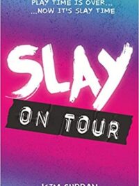 Slay on Tour