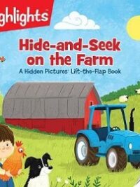 Hide-And-Seek on the Farm: a Hidden Pictures (R) Lift-The-Flap Book