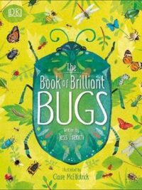The Book of Brilliant Bugs