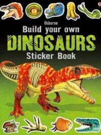 Build Your Own Dinosaurs Sticker Book