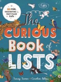 The Curious Book of Lists: 263 Fun, Fascinating and Fact-Filled Lists