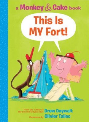 This is my Fort! (Monkey and Cake #2) (HB)