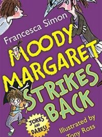 Moody Margaret Strikes Back : Jokes and Dares!