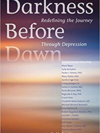 Darkness Before Dawn : Redefining the Journey Through Depression