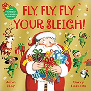 Fly, Fly, Fly Your Sleigh : A Christmas Caper!