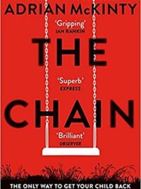 The Chain : The Award-Winning Suspense Thriller of the Year