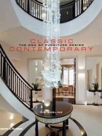 Classic Contemporary : The DNA of Furniture Design