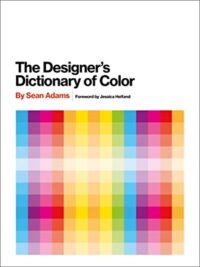 Designer'S Dictionary Of Colour [Uk Edition]