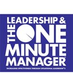 Leadership and the One Minute Manager (The One Minute Manager)