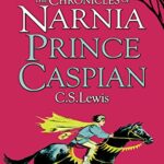 Chronicles Of Narnia 4: Prince Caspian