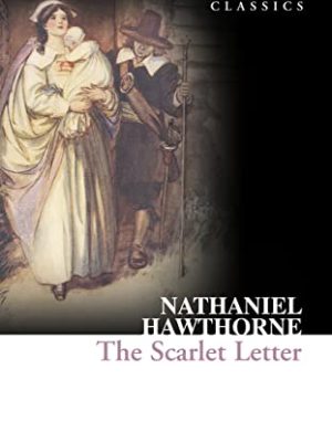 Collins Classics: The Scarlet Letter