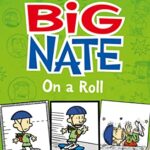 Big Nate 3: On a Roll