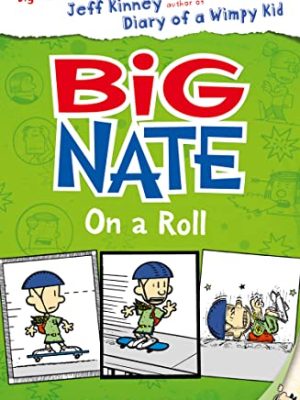 Big Nate 3: On a Roll