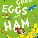 GREEN EGGS AND HAM