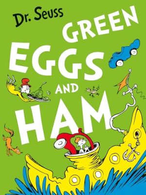 GREEN EGGS AND HAM