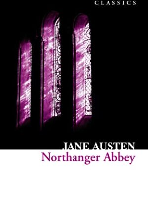 Collins Classics: Northanger Abbey