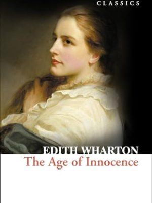 Collins Classics: The Age of Innocence