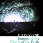 Collins Classics: Journey to The Centre of The Earth