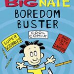 Big Nate 1: Boredom Buster