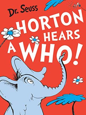 Dr. Seuss: Horton Hears a Who