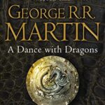 Game of Thrones 6: A Dance With Dragons