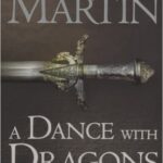 A Dance With Dragons: Part 2 After the Feast (A Song of Ice and Fire, Book 5)