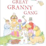 The Judith Kerr Collection: The Great Granny Gang