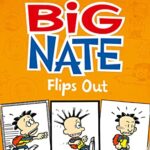 Big Nate 5: Flips Out