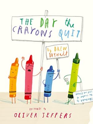 The Day The Crayons Quit