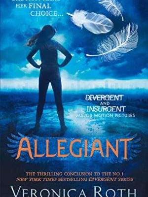Allegiant (Divergent, Book 3)