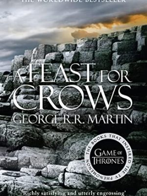 A Feast for Crows (A Song of Ice and Fire, Book 4)