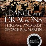 A Dance With Dragons: Part 1 Dreams and Dust (A Song of Ice and Fire, Book 5)