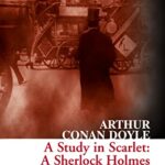 Collins Classics: A Study in Scarlet: a Sherlock Holmes Adventure
