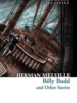 Collins Classics: Billy Budd and Other Stories
