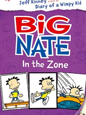 Big Nate 6: In The Zone