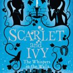 Scarlet and Ivy 2: The Whispers in The Walls
