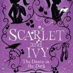 Scarlet and Ivy 3: The Dance in The Dark