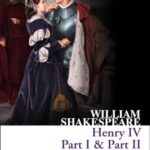 Collins Classics: Henry Iv,Part I & Part Ii