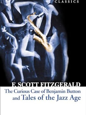 Collins Classics: Tales of The Jazz Age
