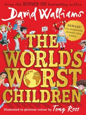The World's Worst Children