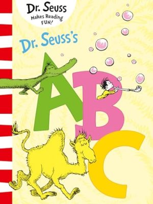 Dr. Seuss: Dr. Seuss's Abc